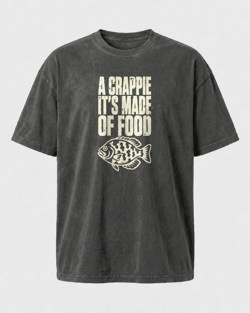 A Crappie, It's Made of Food washed tee — washed black, front