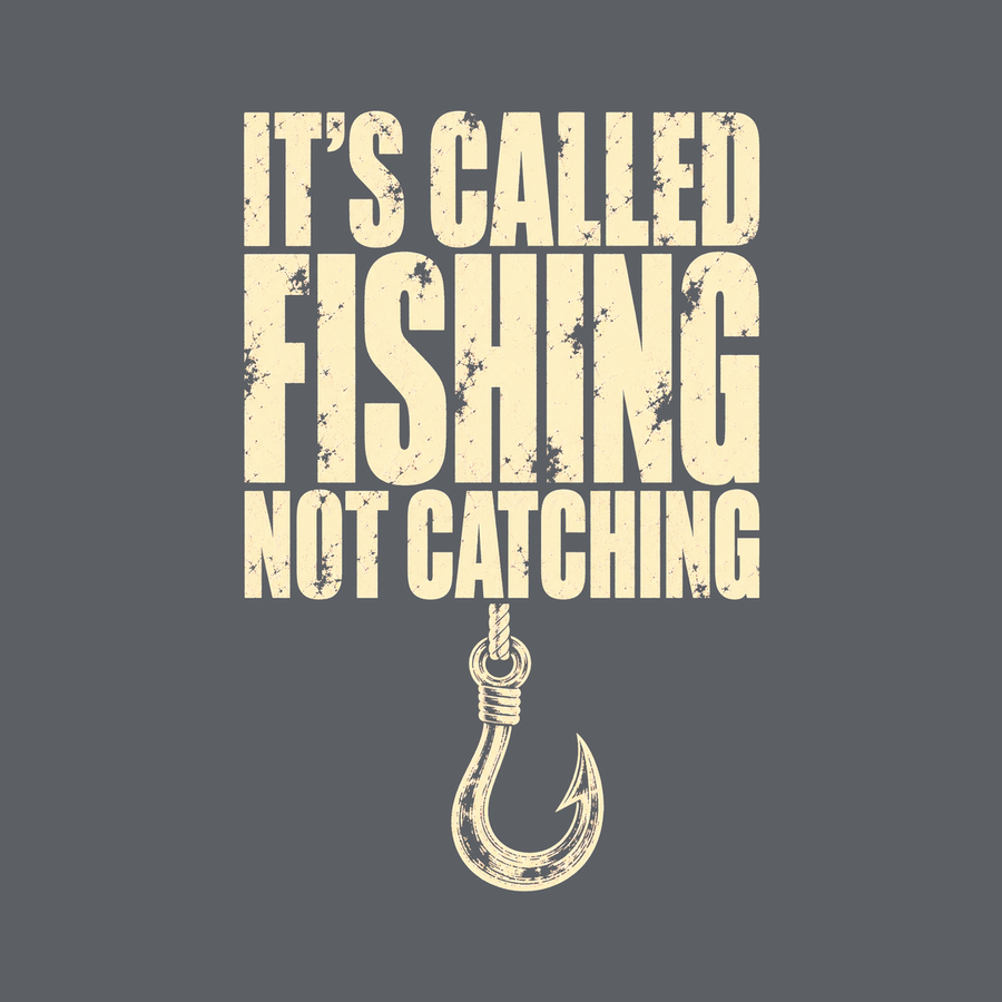 Called Fishing Not Catching artwork