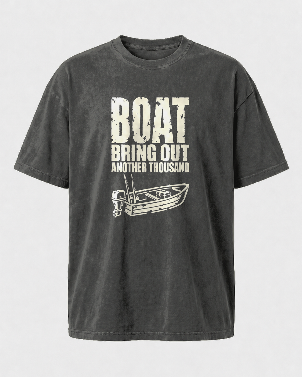 Boat: Bring Out Another Thousand washed tee — washed black, front