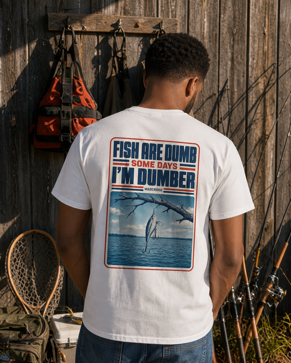 Fish Are Dumb Some Days I'm Dumber — Snag Poster tee — worn, front