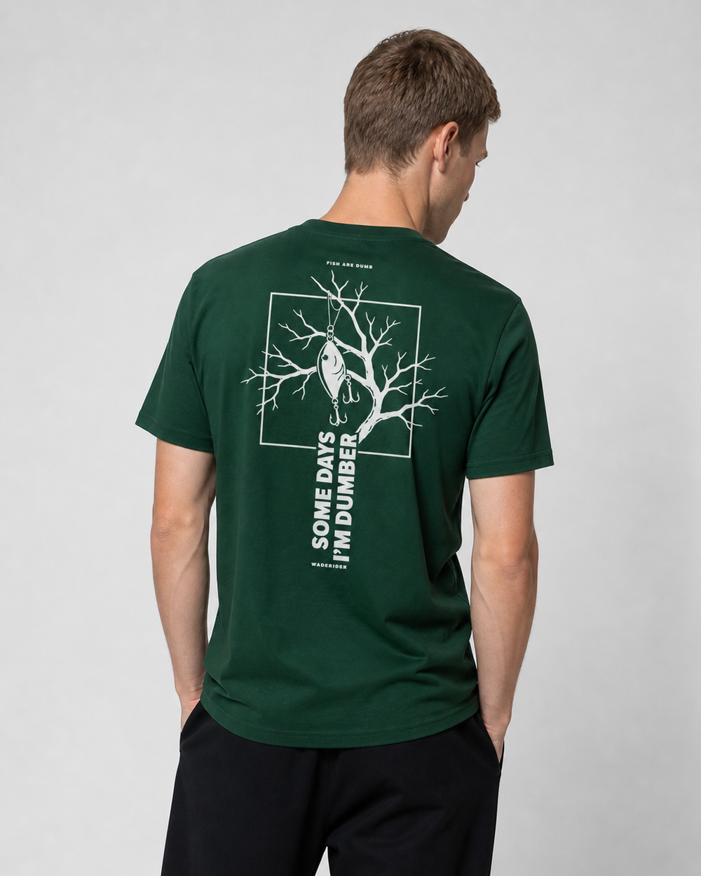 Fish Are Dumb Some Days I'm Dumber — Branch Frame tee — forest, worn, front