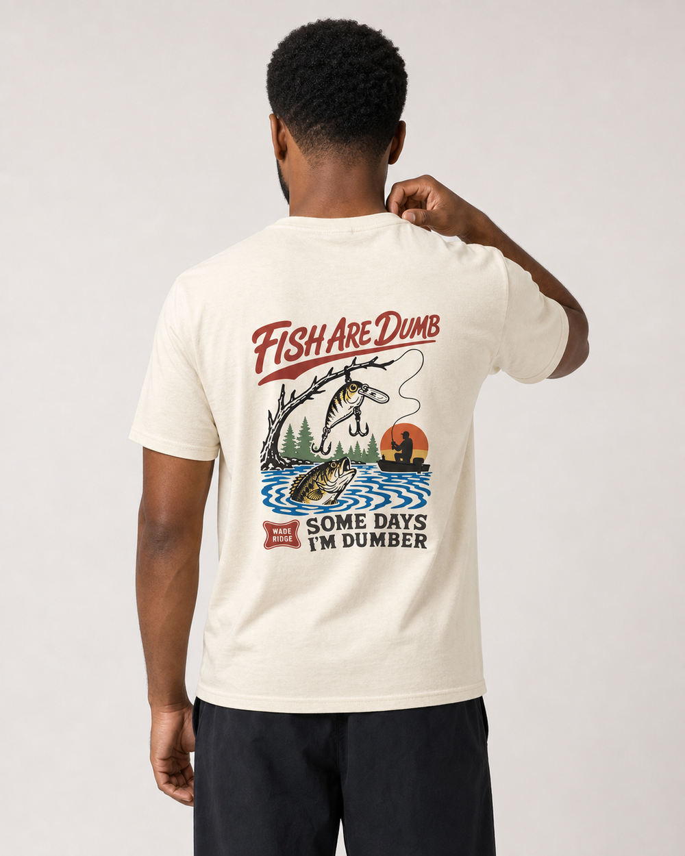 Fish Are Dumb Some Days I'm Dumber — Snagged Scene tee — bone, worn, front