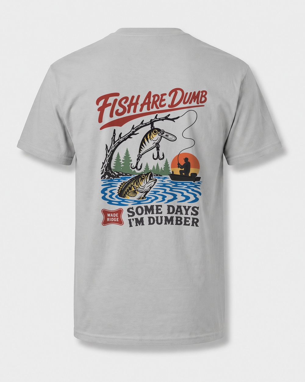 Fish Are Dumb Some Days I'm Dumber — Snagged Scene tee — sports grey, front