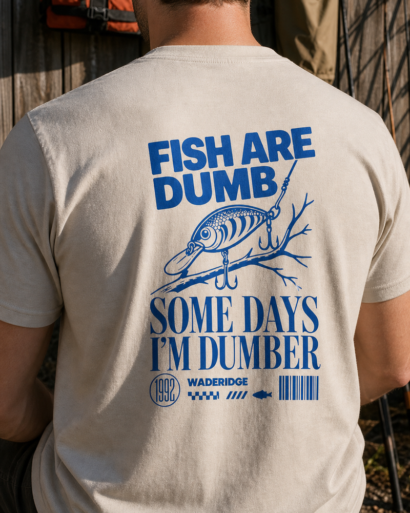 Fish Are Dumb Some Days I'm Dumber — Threaded Lure tee — sand, worn, side
