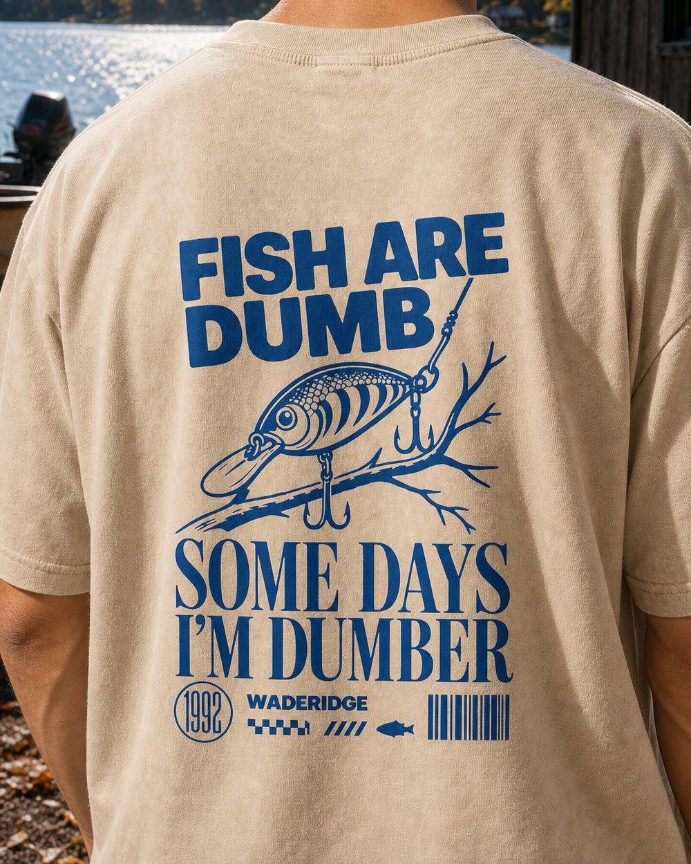 Fish Are Dumb Some Days I'm Dumber — Threaded Lure washed tee — washed bone, worn, side