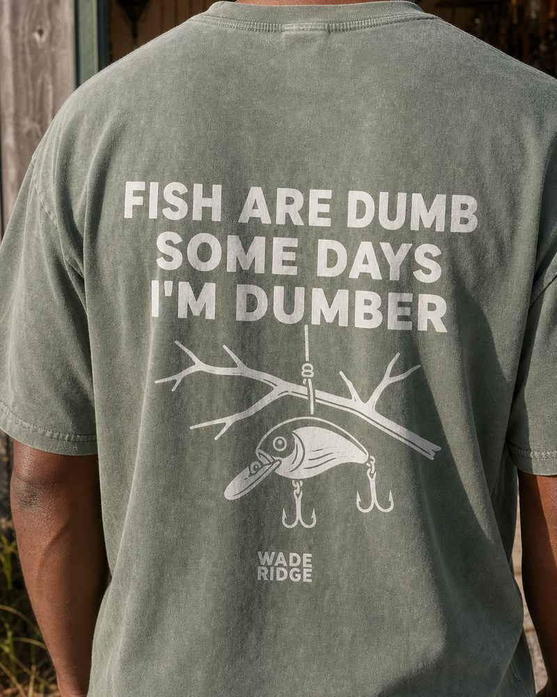 Fish Are Dumb Some Days I'm Dumber — Quiet Snag washed tee — washed sage, worn, side