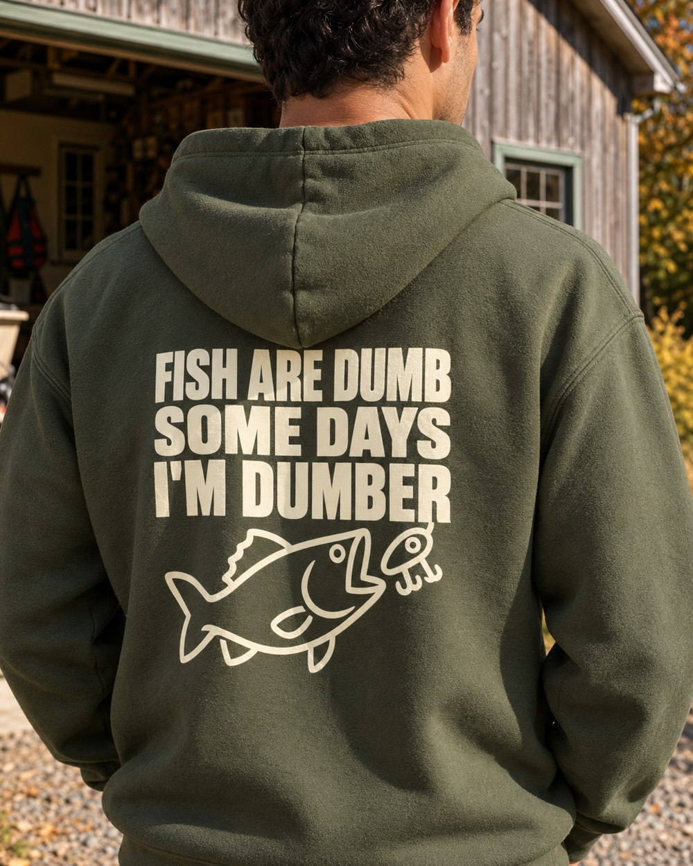 Fish Are Dumb, Some Days I'm Dumber Hoodie — Military Green — model back close-up