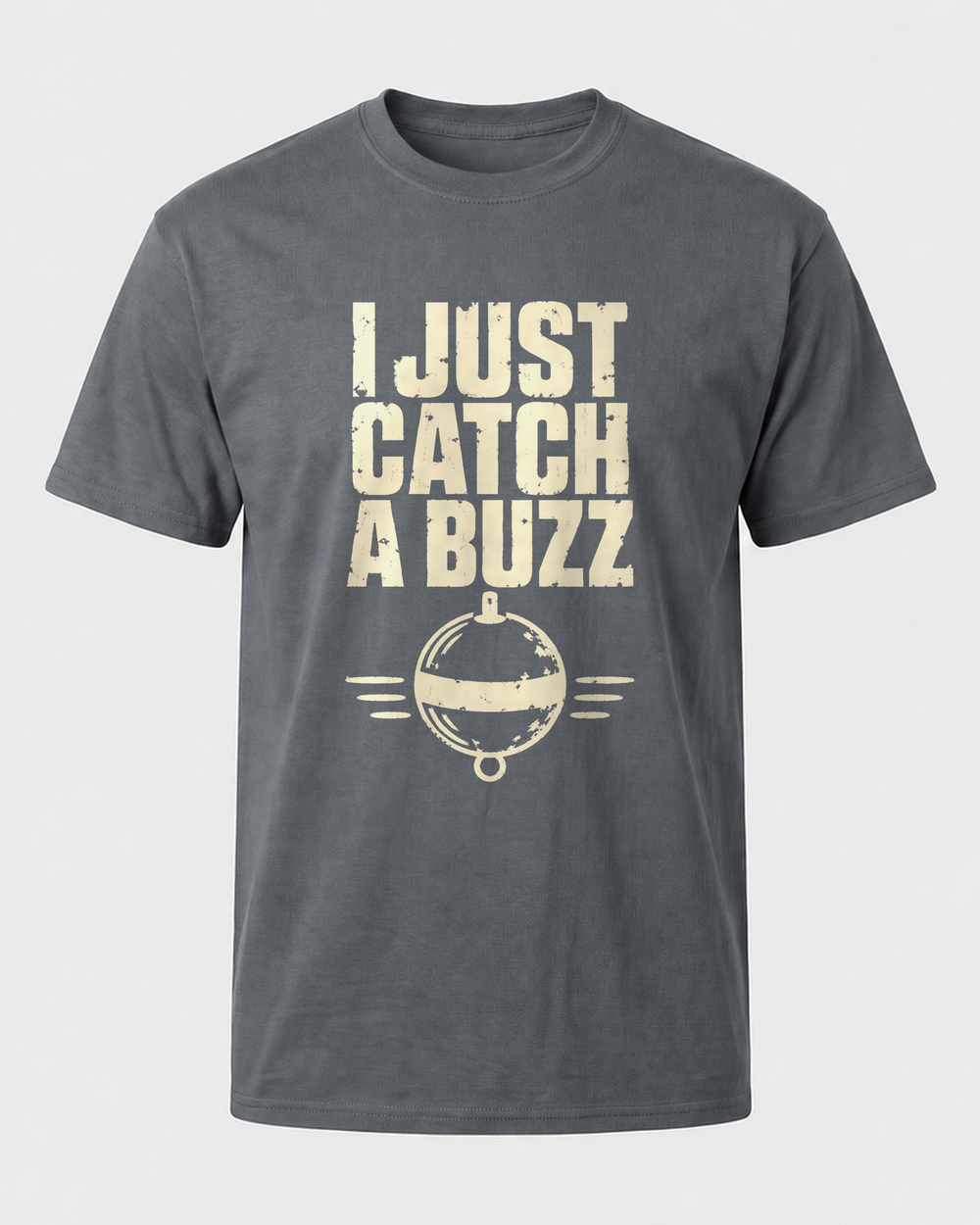 I Just Catch A Buzz tee — charcoal, front