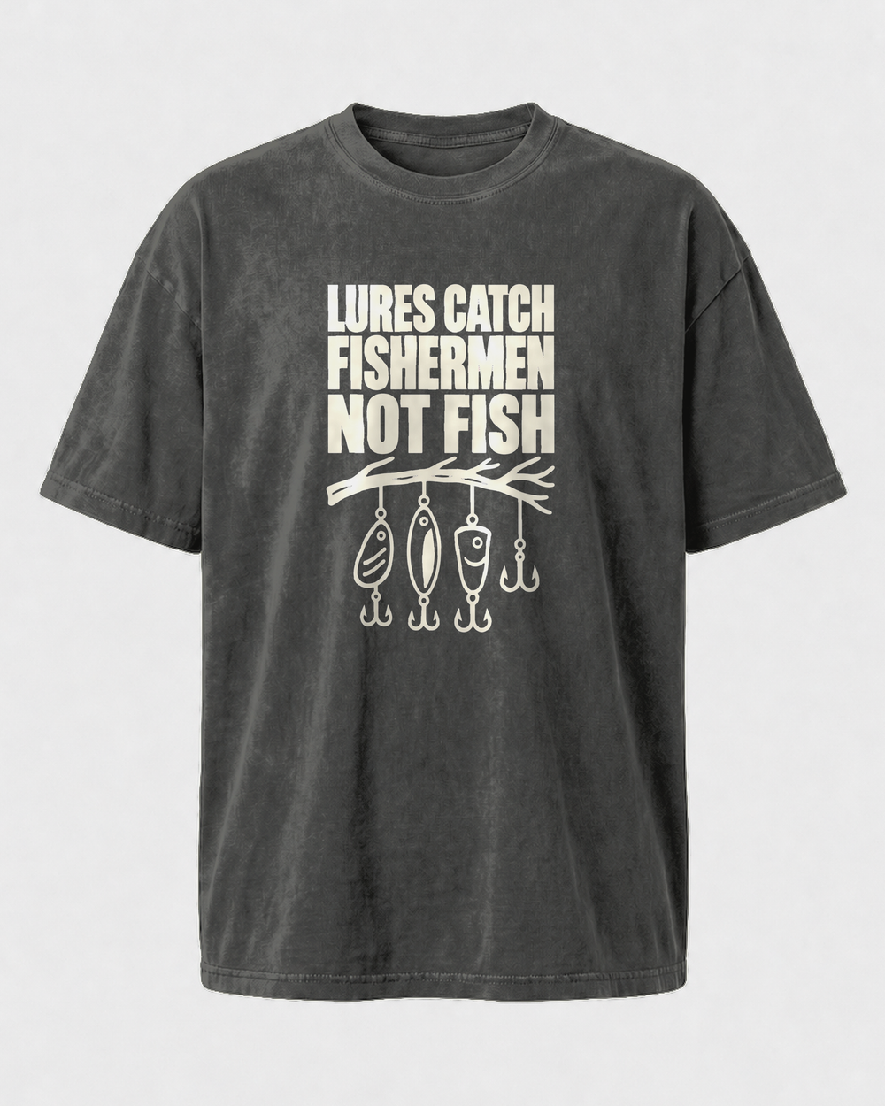 Lures Catch Fishermen, Not Fish washed tee — washed black, front
