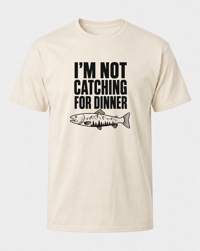 Not Catching for Dinner tee — bone, front