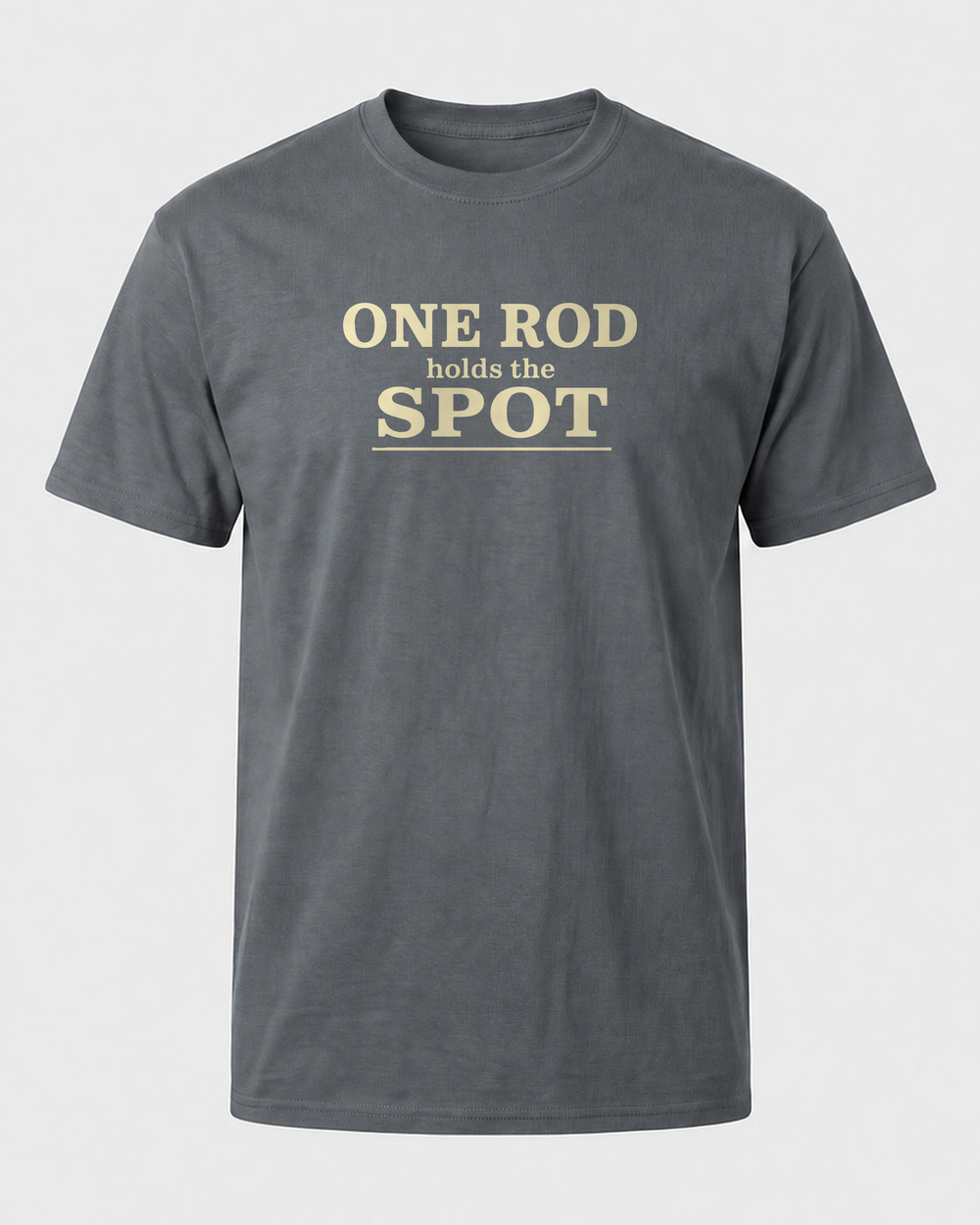 One Rod Holds The Spot Stacked tee — charcoal, front