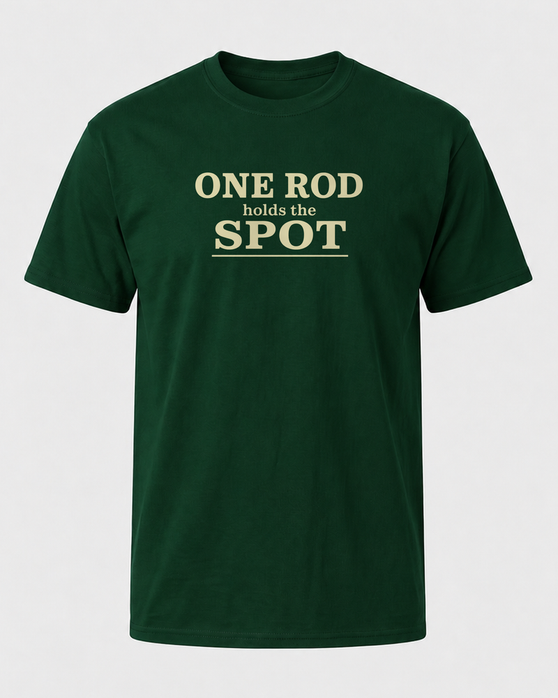 One Rod Holds The Spot Stacked tee — forest, front