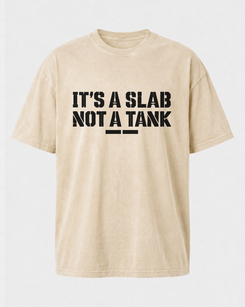 It's A Slab, Not A Tank washed tee — washed bone, front