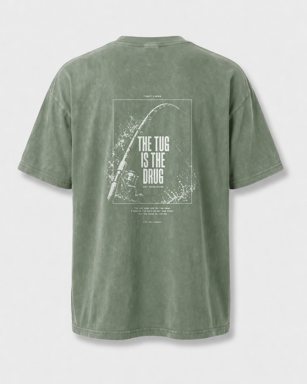 The Tug Is The Drug — Rod Under Load washed tee — washed sage, front