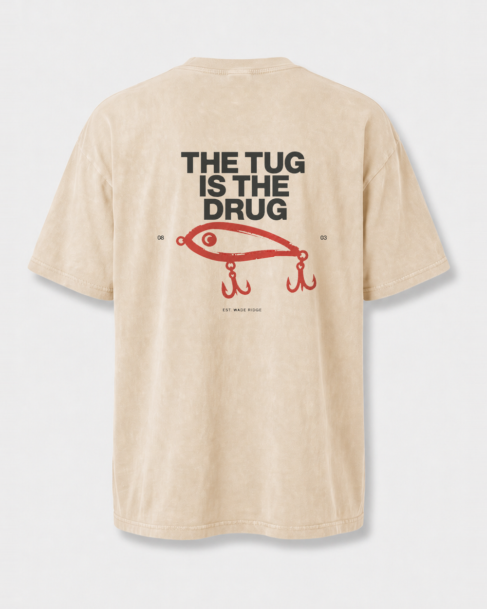 The Tug Is The Drug — Brushed Lure washed tee — washed bone, front