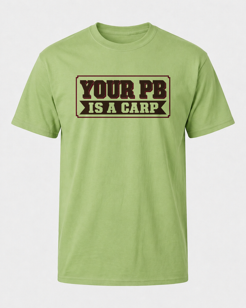 Your PB Is A Carp tee — kiwi, front